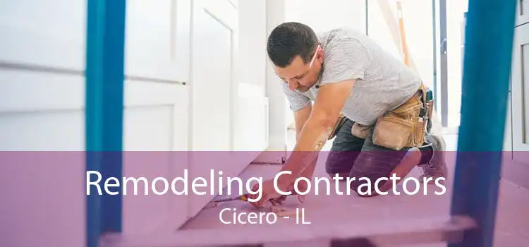 Remodeling Contractors Cicero - IL