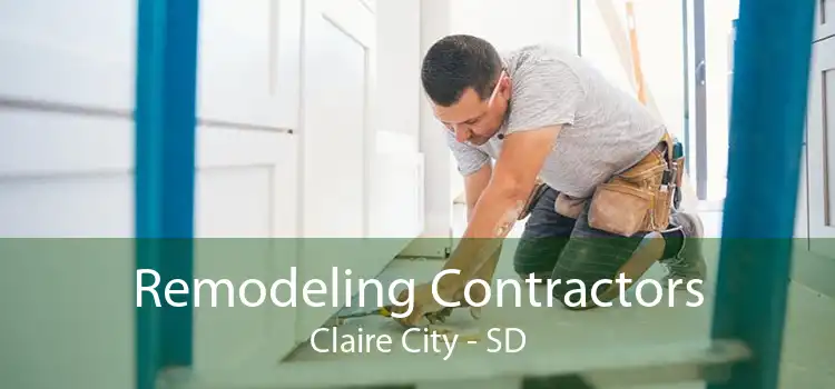 Remodeling Contractors Claire City - SD