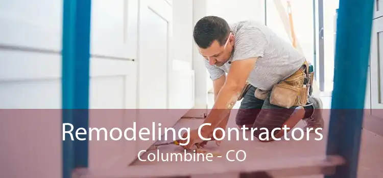 Remodeling Contractors Columbine - CO