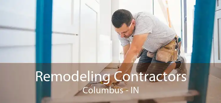 Remodeling Contractors Columbus - IN