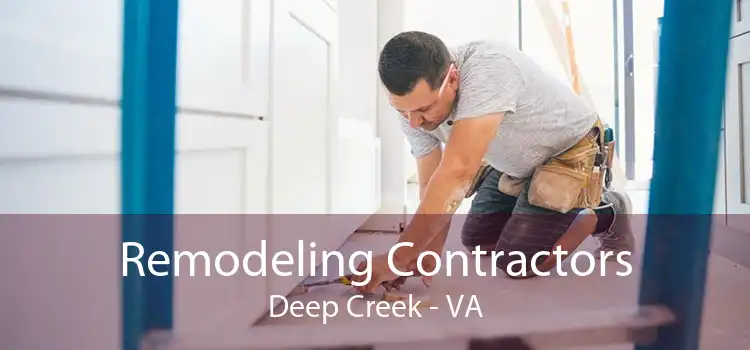 Remodeling Contractors Deep Creek - VA