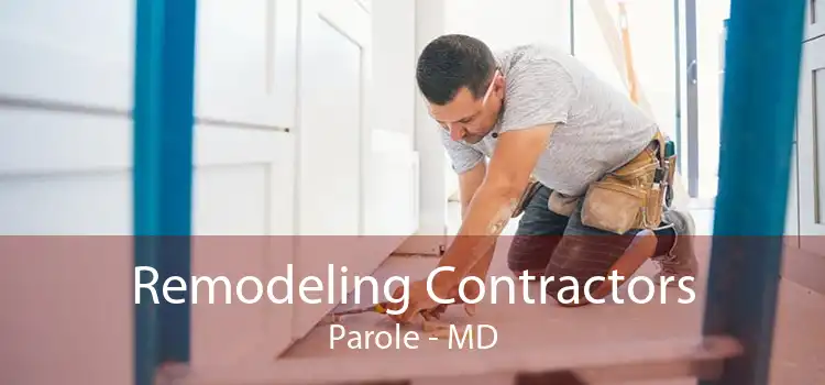 Remodeling Contractors Parole - MD