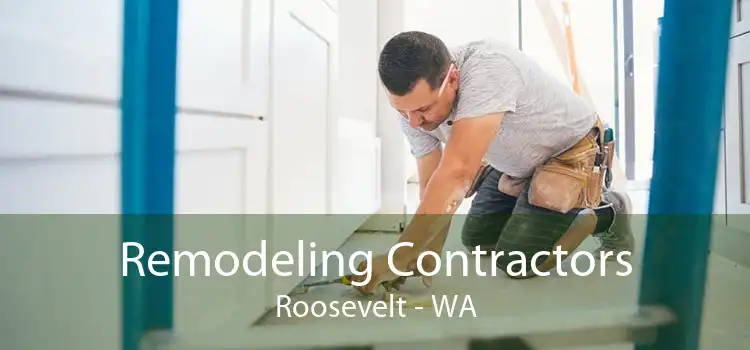 Remodeling Contractors Roosevelt - WA