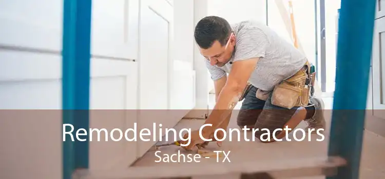 Remodeling Contractors Sachse - TX