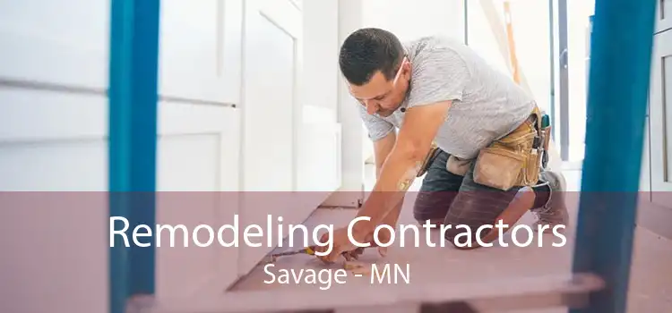 Remodeling Contractors Savage - MN