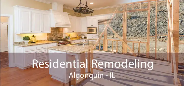 Residential Remodeling Algonquin - IL