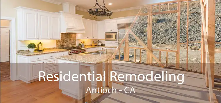 Residential Remodeling Antioch - CA