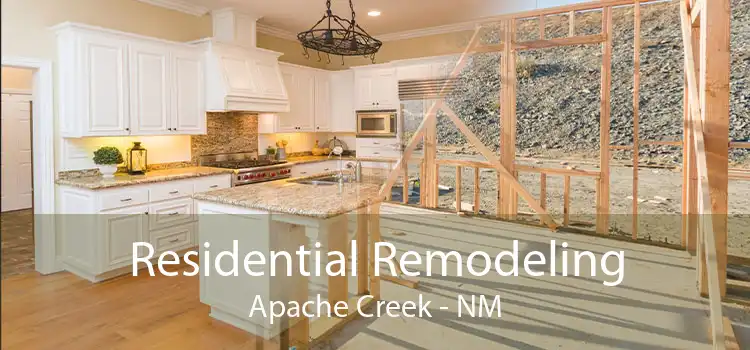 Residential Remodeling Apache Creek - NM