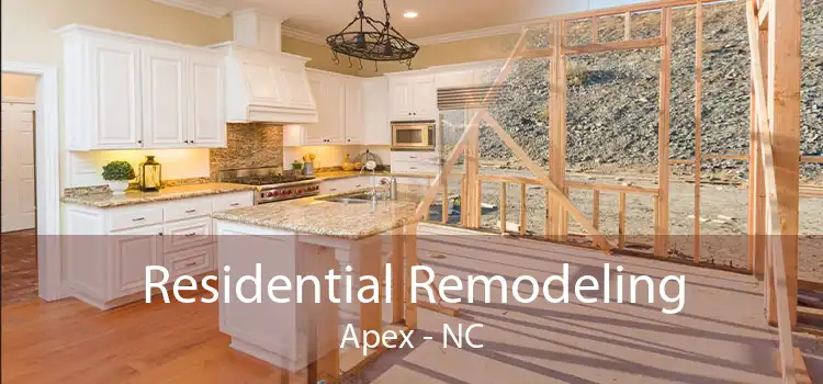 Residential Remodeling Apex - NC