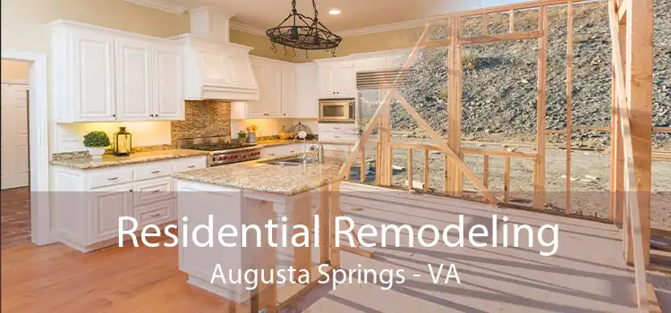 Residential Remodeling Augusta Springs - VA