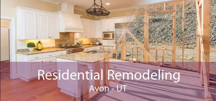 Residential Remodeling Avon - UT