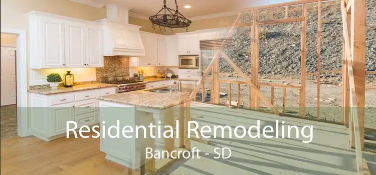 Residential Remodeling Bancroft - SD