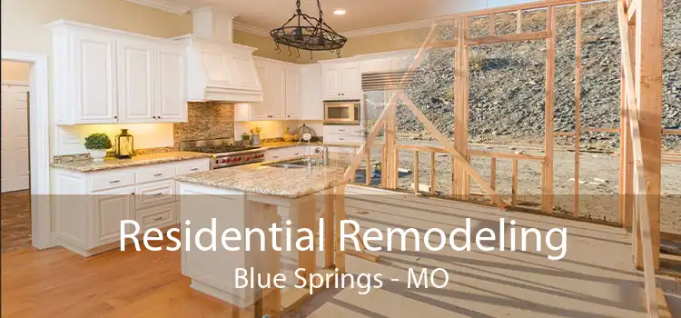 Residential Remodeling Blue Springs - MO