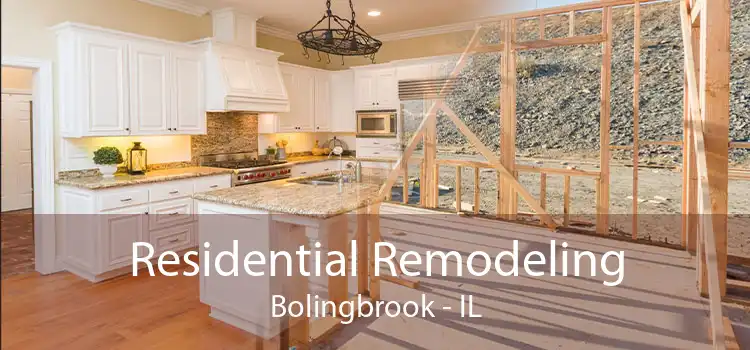 Residential Remodeling Bolingbrook - IL