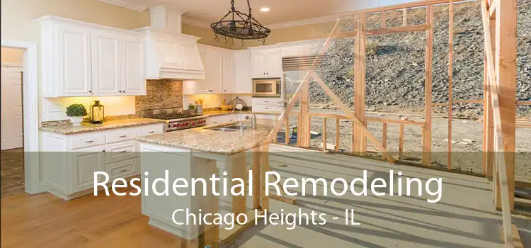 Residential Remodeling Chicago Heights - IL