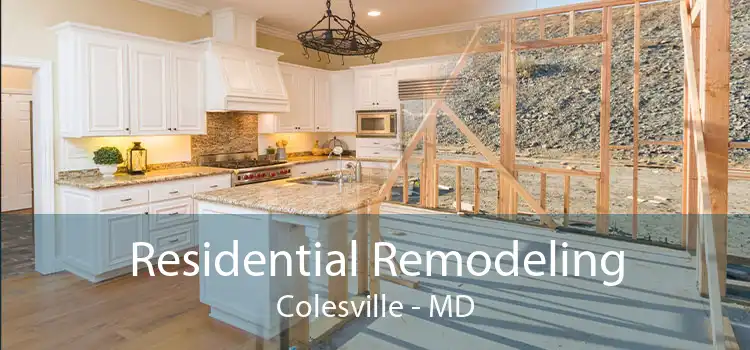 Residential Remodeling Colesville - MD