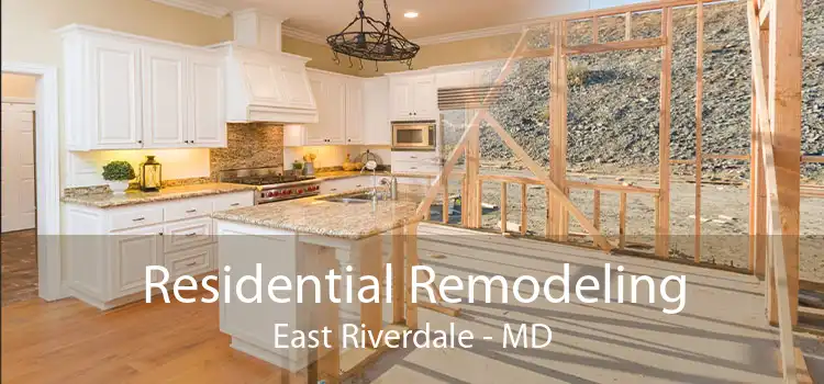 Residential Remodeling East Riverdale - MD