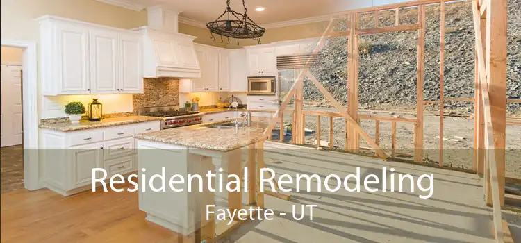 Residential Remodeling Fayette - UT