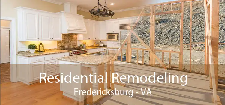 Residential Remodeling Fredericksburg - VA