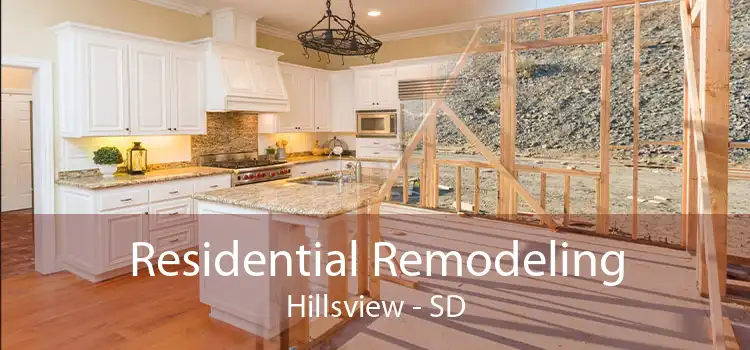 Residential Remodeling Hillsview - SD