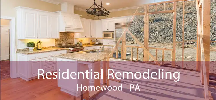 Residential Remodeling Homewood - PA