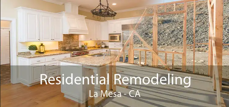 Residential Remodeling La Mesa - CA