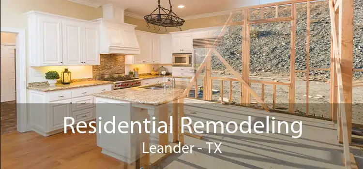 Residential Remodeling Leander - TX