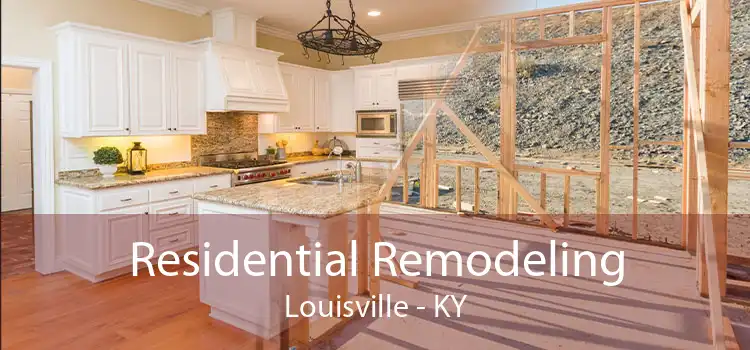 Residential Remodeling Louisville - KY