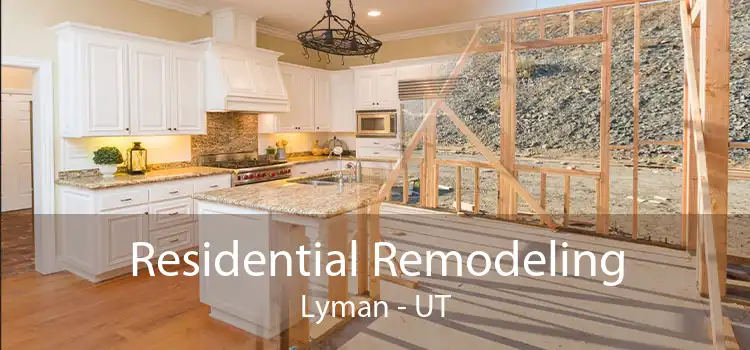 Residential Remodeling Lyman - UT