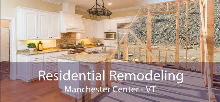 Residential Remodeling Manchester Center - VT