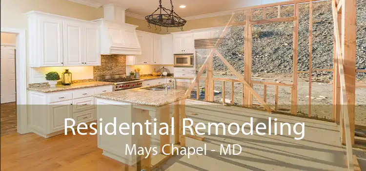 Residential Remodeling Mays Chapel - MD