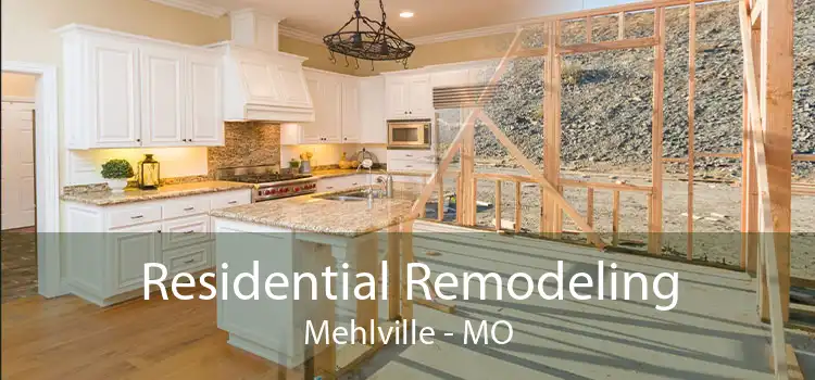 Residential Remodeling Mehlville - MO