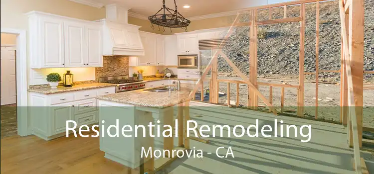 Residential Remodeling Monrovia - CA