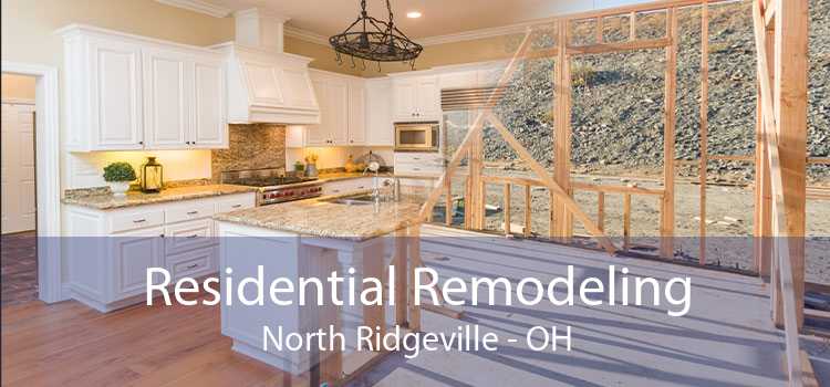 Residential Remodeling North Ridgeville - OH