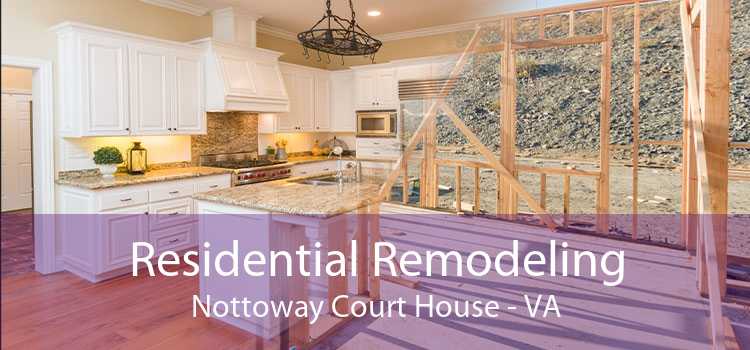 Residential Remodeling Nottoway Court House - VA