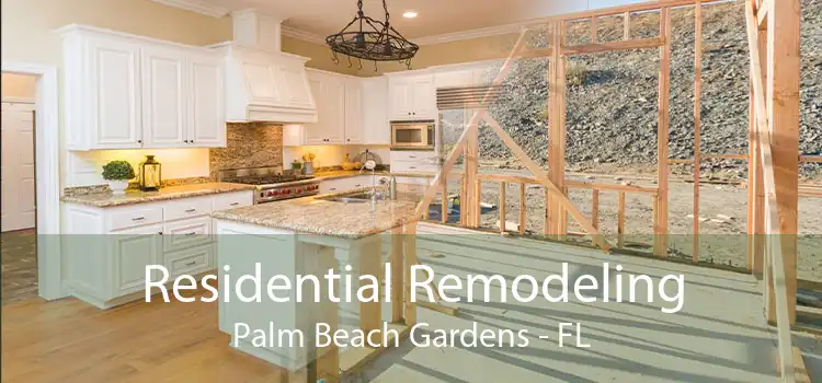 Residential Remodeling Palm Beach Gardens - FL