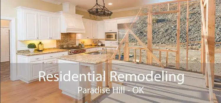 Residential Remodeling Paradise Hill - OK