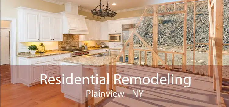 Residential Remodeling Plainview - NY