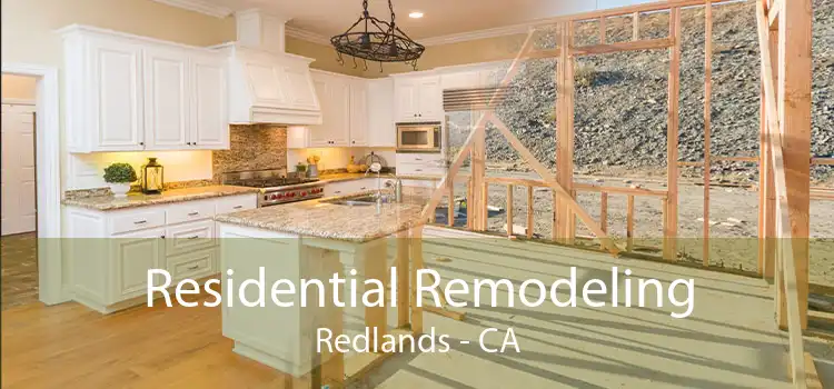 Residential Remodeling Redlands - CA