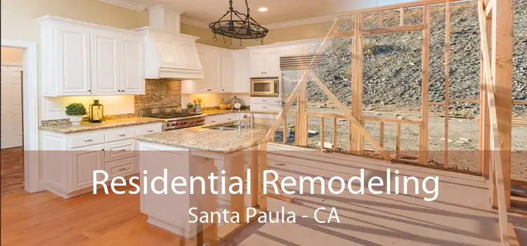 Residential Remodeling Santa Paula - CA