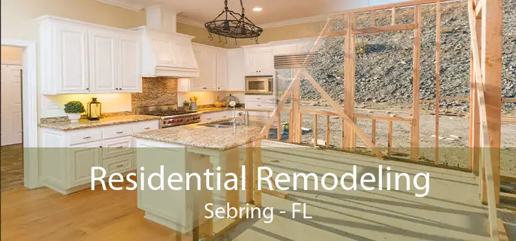 Residential Remodeling Sebring - FL