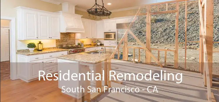 Residential Remodeling South San Francisco - CA