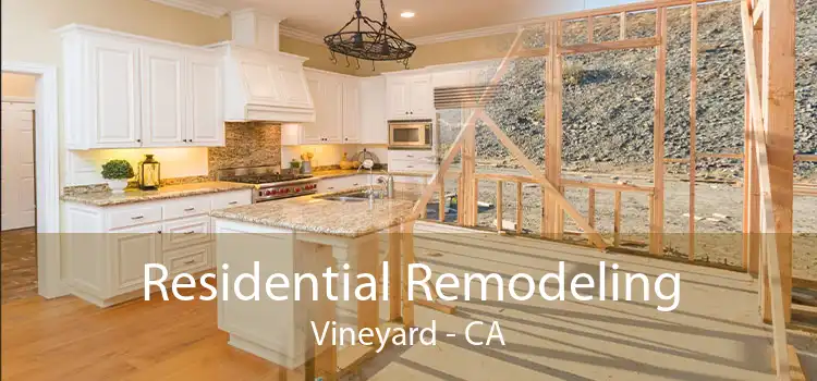 Residential Remodeling Vineyard - CA