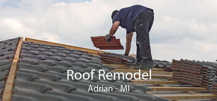 Roof Remodel Adrian - MI
