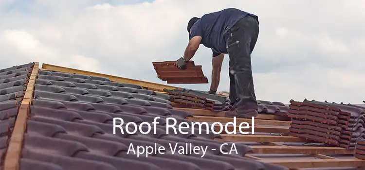 Roof Remodel Apple Valley - CA