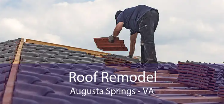 Roof Remodel Augusta Springs - VA
