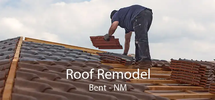 Roof Remodel Bent - NM