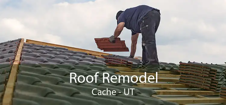 Roof Remodel Cache - UT