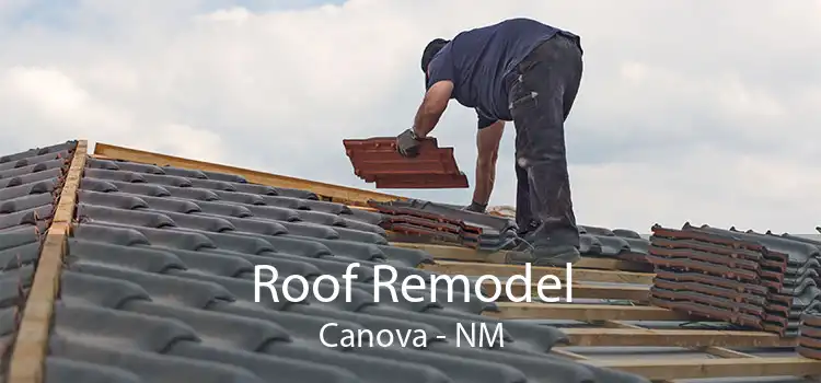 Roof Remodel Canova - NM