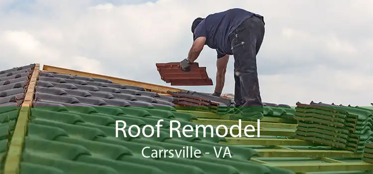 Roof Remodel Carrsville - VA